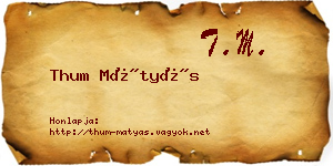 Thum Mátyás névjegykártya